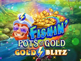 Fishin Pots of Gold Gold Blitz